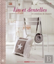Lin Et Dentelles ; 25 Objets Couture