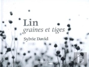 Lin ; Graines Et Tiges