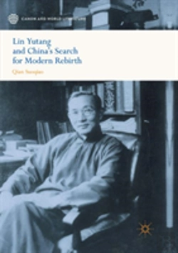 Bertrand.pt - Lin Yutang And Chinaâ€™S Search For Modern Rebirth