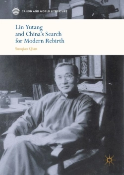 Bertrand.pt - Lin Yutang And China'S Search For Modern Rebirth