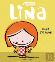 Lina, Miam, J'Ai Faim !