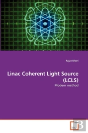 Linac Coherent Light Source (Lcls)