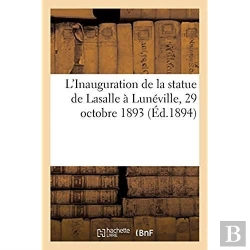 Bertrand.pt - L'Inauguration De La Statue De Lasalle A Luneville, 29 Octobre 1893