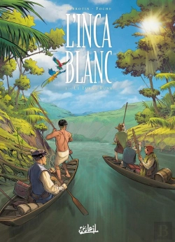 Bertrand.pt - L'Inca Blanc Tome 1 : Le Yuraq Runa