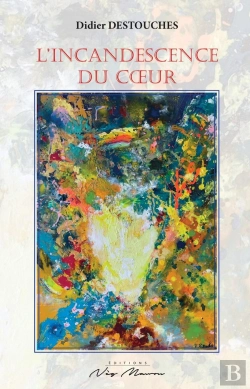 Bertrand.pt - L'Incandescence Du Coeur