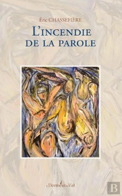 Bertrand.pt - L'Incendie De La Parole