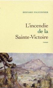 L'Incendie De La Sainte Victoire