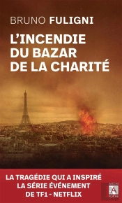 L'Incendie Du Bazar De La Charité