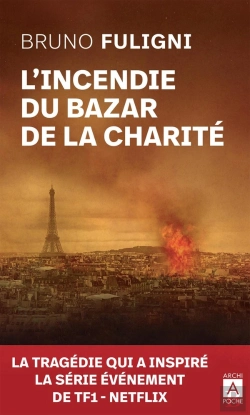 Bertrand.pt - L'Incendie Du Bazar De La Charité