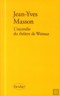 Bertrand.pt - L'Incendie Du Théâtre De Weimar