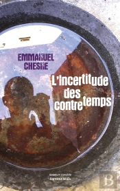 L'Incertitude Des Contretemps