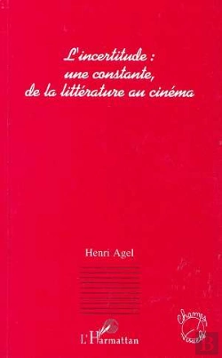 Bertrand.pt - L'Incertitude : Une Constante De La Littérature Au Cinéma