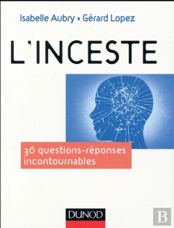 Bertrand.pt - L'Inceste ; 40 Questions Incontournables