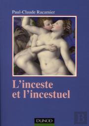 L'Inceste Et L'Incestuel