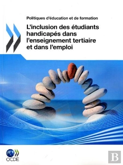 Bertrand.pt - L'Inclusion Des Étudiants Handicapés Dans L'Enseignement Tertiaire Et Dans L'Emploi