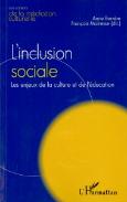 L'Inclusion Sociale ; Les Enjeux De La Culture Et De L'Éducation