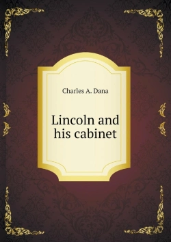 Bertrand.pt - Lincoln And His Cabinet