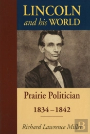Lincoln And His World