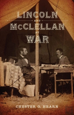 Bertrand.pt - Lincoln And Mcclellan At War