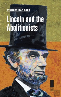Bertrand.pt - Lincoln And The Abolitionists