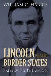 Lincoln And The Border States