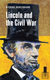 Lincoln And The Civil War