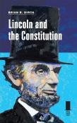 Lincoln And The Constitution