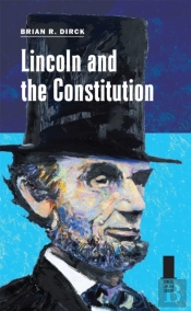 Lincoln And The Constitution