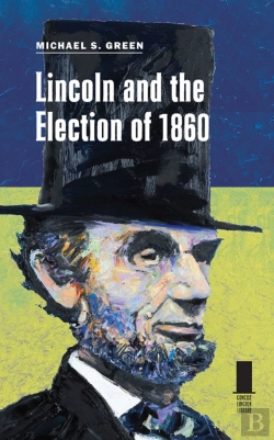 Bertrand.pt - Lincoln And The Election Of 1860