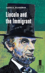 Lincoln And The Immigrant