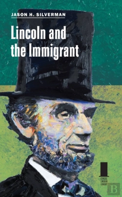 Bertrand.pt - Lincoln And The Immigrant