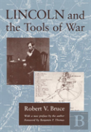 Lincoln And The Tools Of War