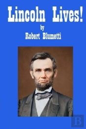 Lincoln Lives