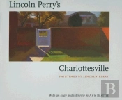 Lincoln Perry'S Charlottesville