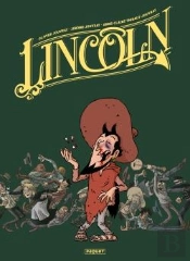 Lincoln - T03 - Lincoln - Integrale Tomes 7 A 9