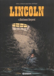 Lincoln T.4 ; Châtiment Corporel