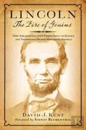Lincoln: The Fire Of Genius