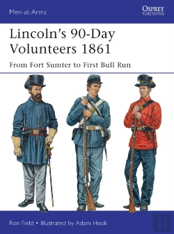 Bertrand.pt - Lincolnâ€™S 90-Day Volunteers 1861