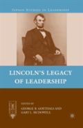 Lincolnâ€™S Legacy Of Leadership