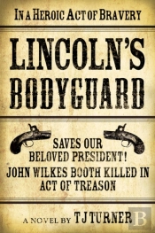 Lincoln'S Bodyguard
