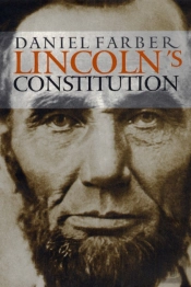 Lincoln'S Constitution
