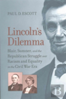 Lincoln'S Dilemma