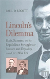 Lincoln'S Dilemma