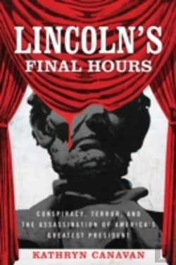 Bertrand.pt - Lincoln'S Final Hours