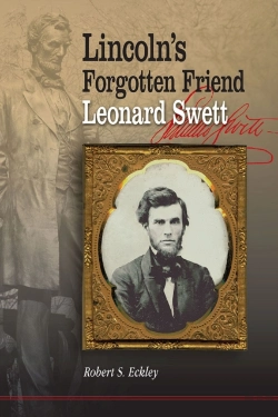 Bertrand.pt - Lincoln'S Forgotten Friend, Leonard Swett