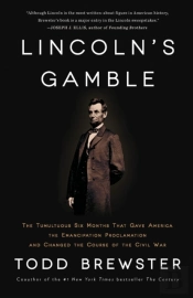 Lincoln'S Gamble