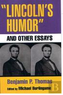 ''Lincoln'S Humor'' And Other Essays