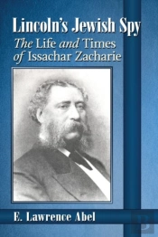 Lincoln'S Jewish Spy