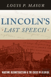 Lincoln'S Last Speech