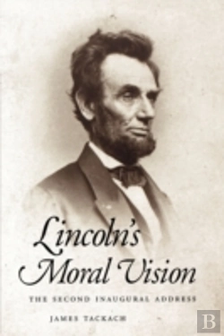 Bertrand.pt - Lincoln'S Moral Vision